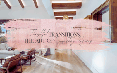 Thoughtful Transitions: The Art of Connecting Spaces in a Custom Home