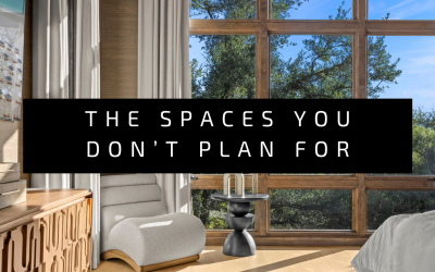The Spaces You Don’t Plan For